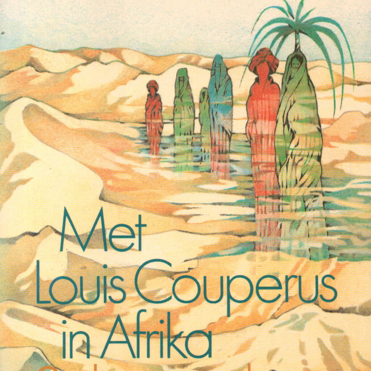 Met Louis Couperus in Afrika