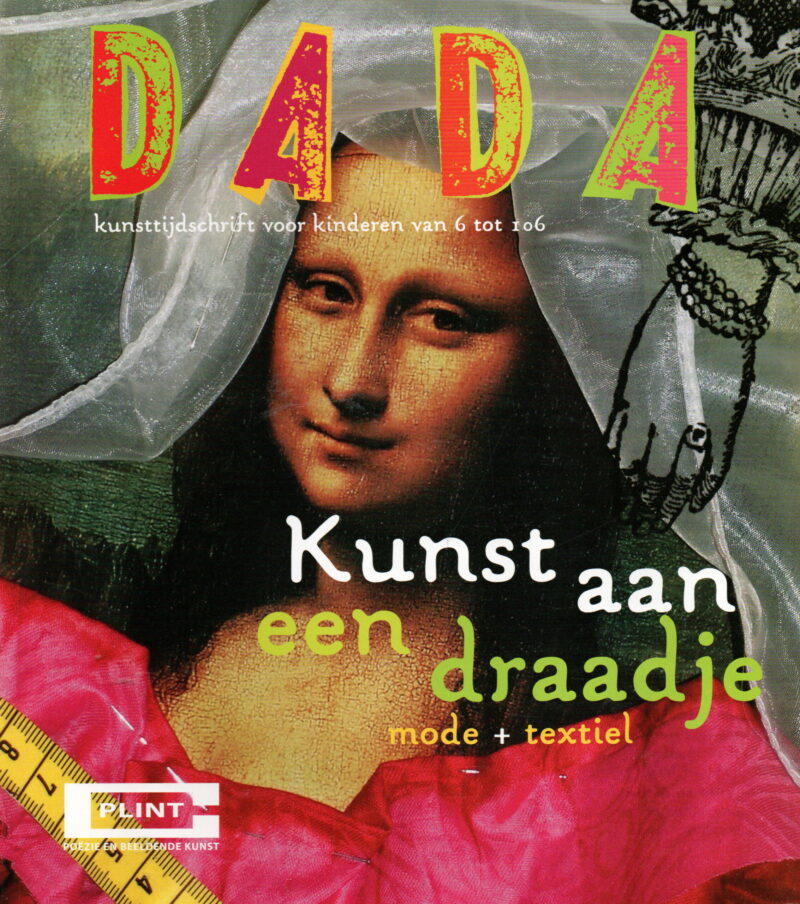 Dada - Kunst aan een draadje - mode + textiel -