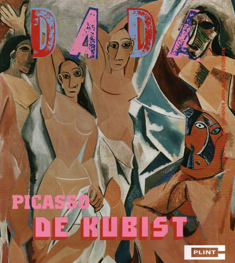 Dada - Picasso - De Kubist -