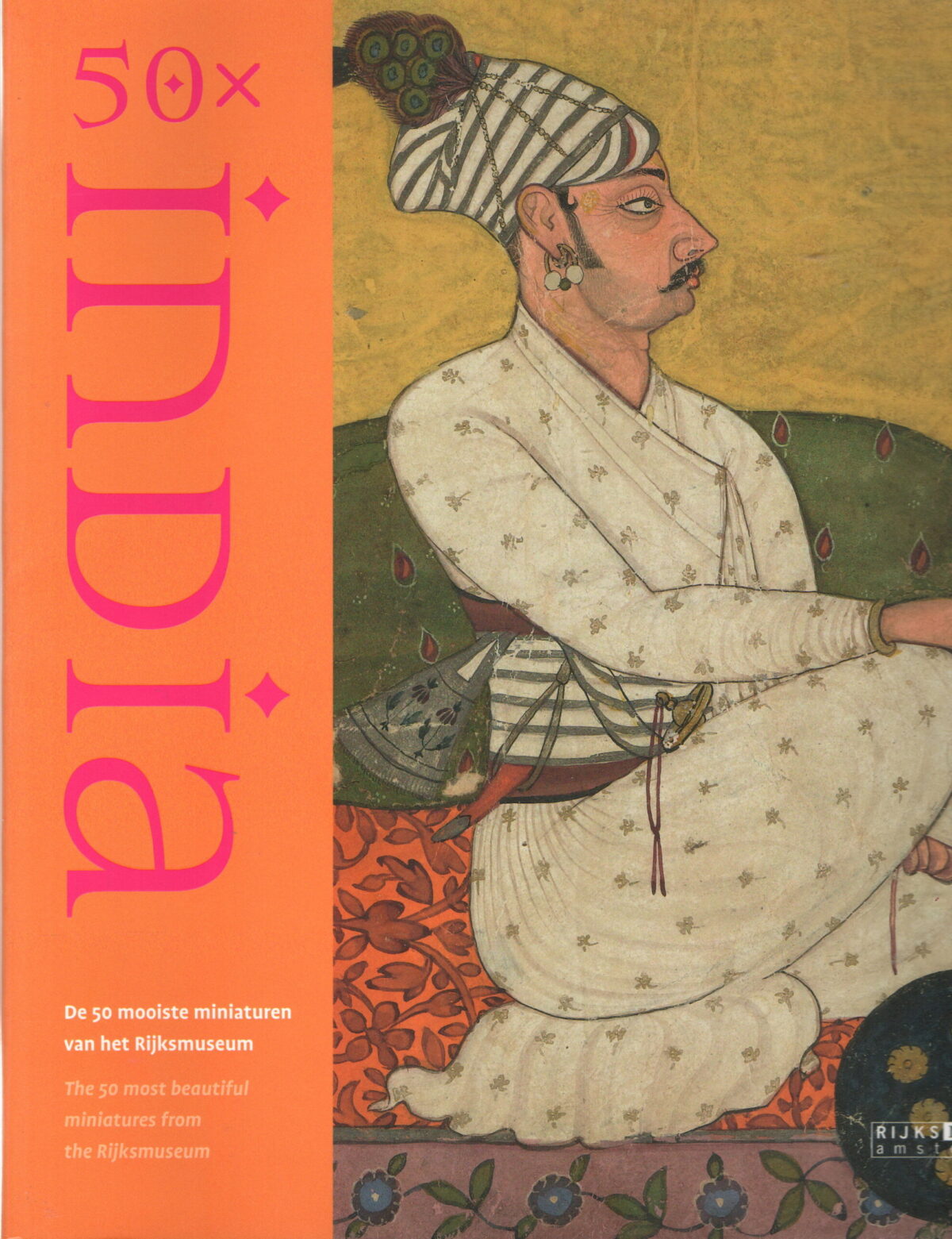 50 x India - De 50 mooiste miniaturen van het Rijksmuseum -