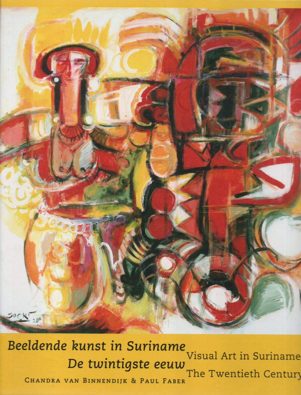 Beeldende kunst in Suriname - De twintigste eeuw / Visual Art in Suriname - The Twentieth Century -
