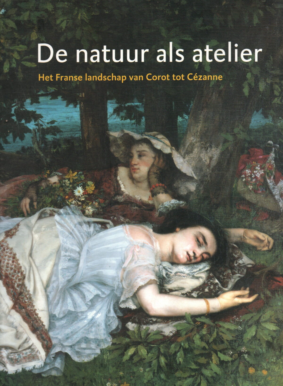 De natuur als atelier - Het Franse landschap van Corot tot Cézanne -