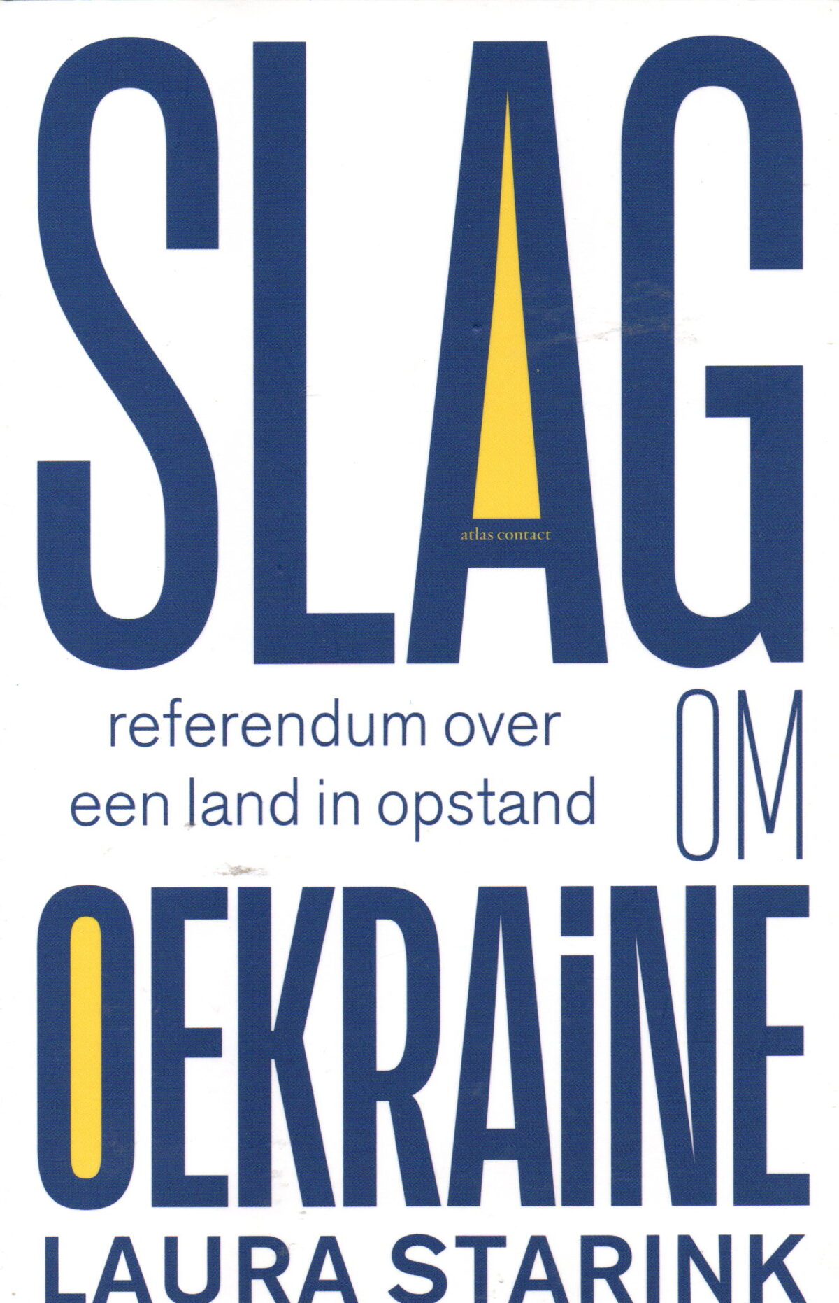 Slag om Oekraïne - referendum over een land in opstand -