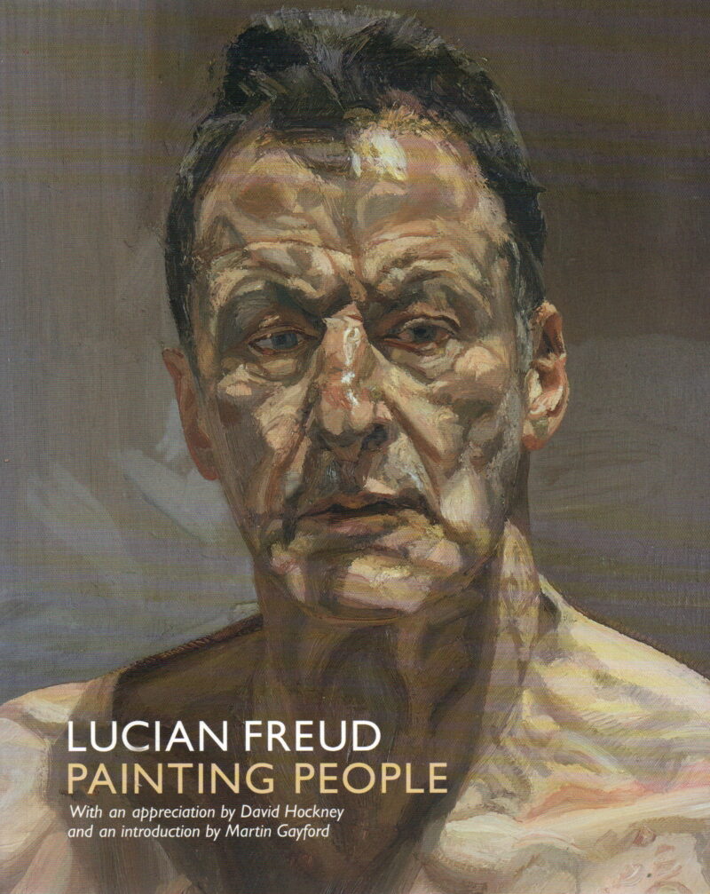 Lucian Freud - Painting People -