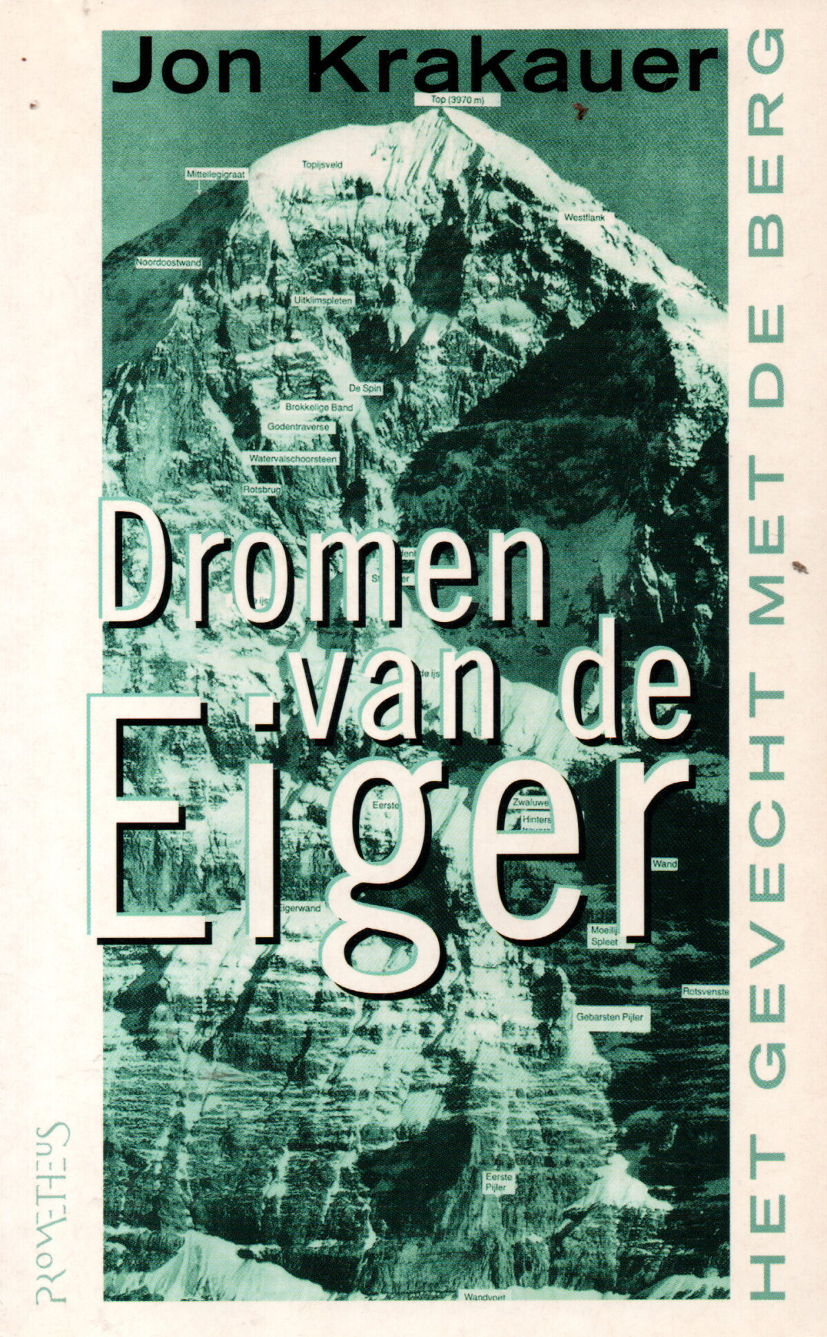 Dromen van de Eiger - Het gevecht met de berg -