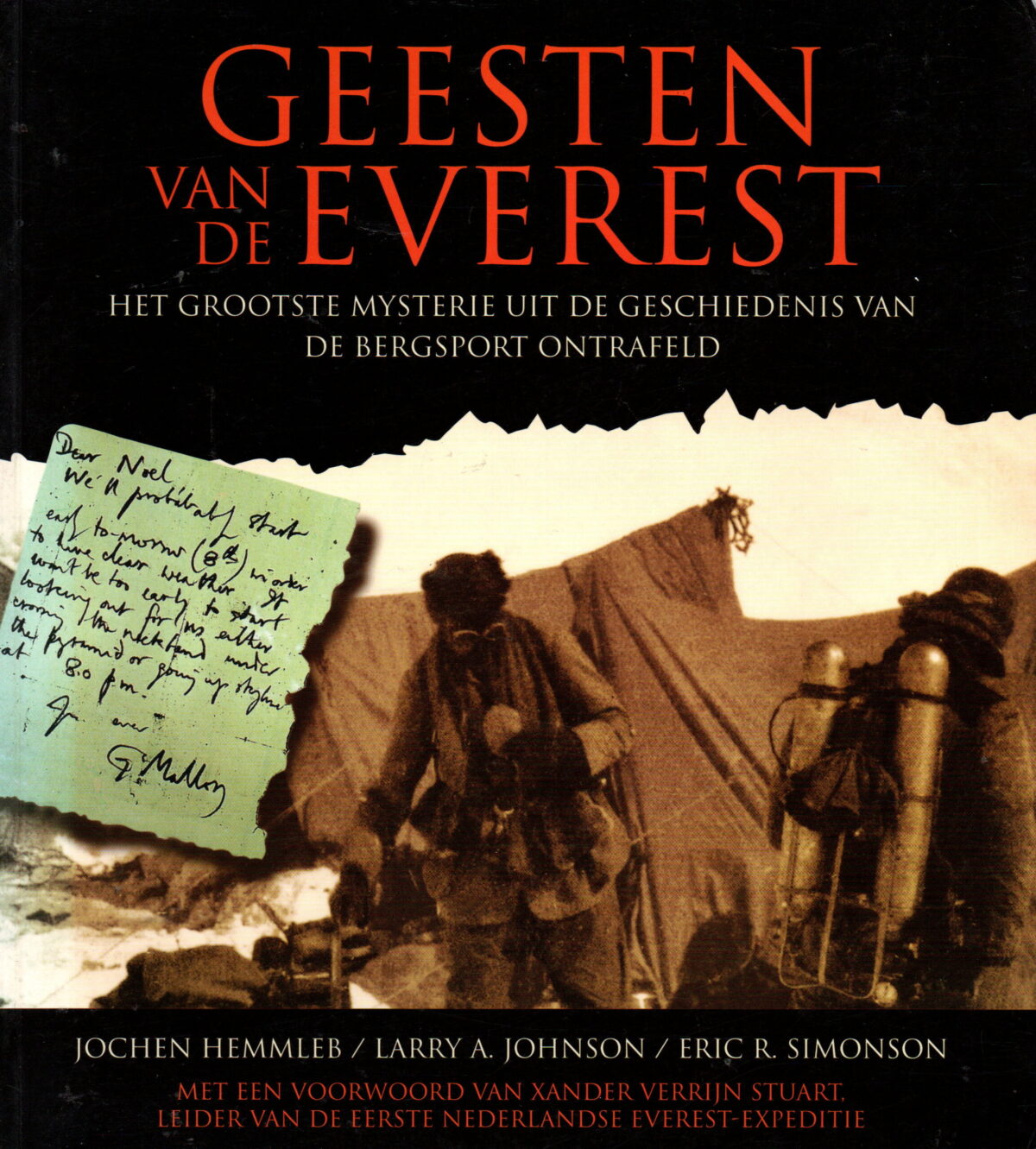 Geesten van de Everest - Het grootste mysterie uit de geschiedenis van de bergsport ontrafeld -