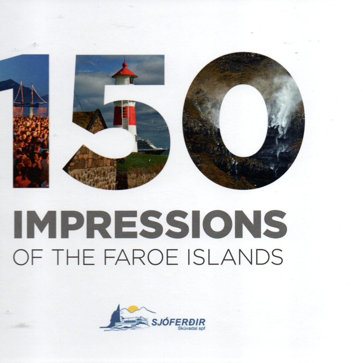 150 impressions of the Faroe Islands
