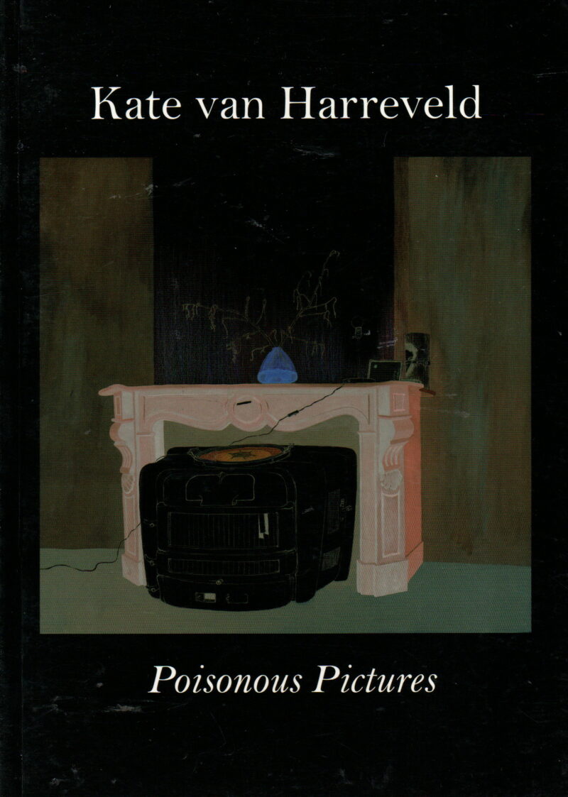 Kate van Harreveld - Poisonous Pictures -