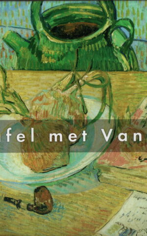 Aan tafel met Van Gogh