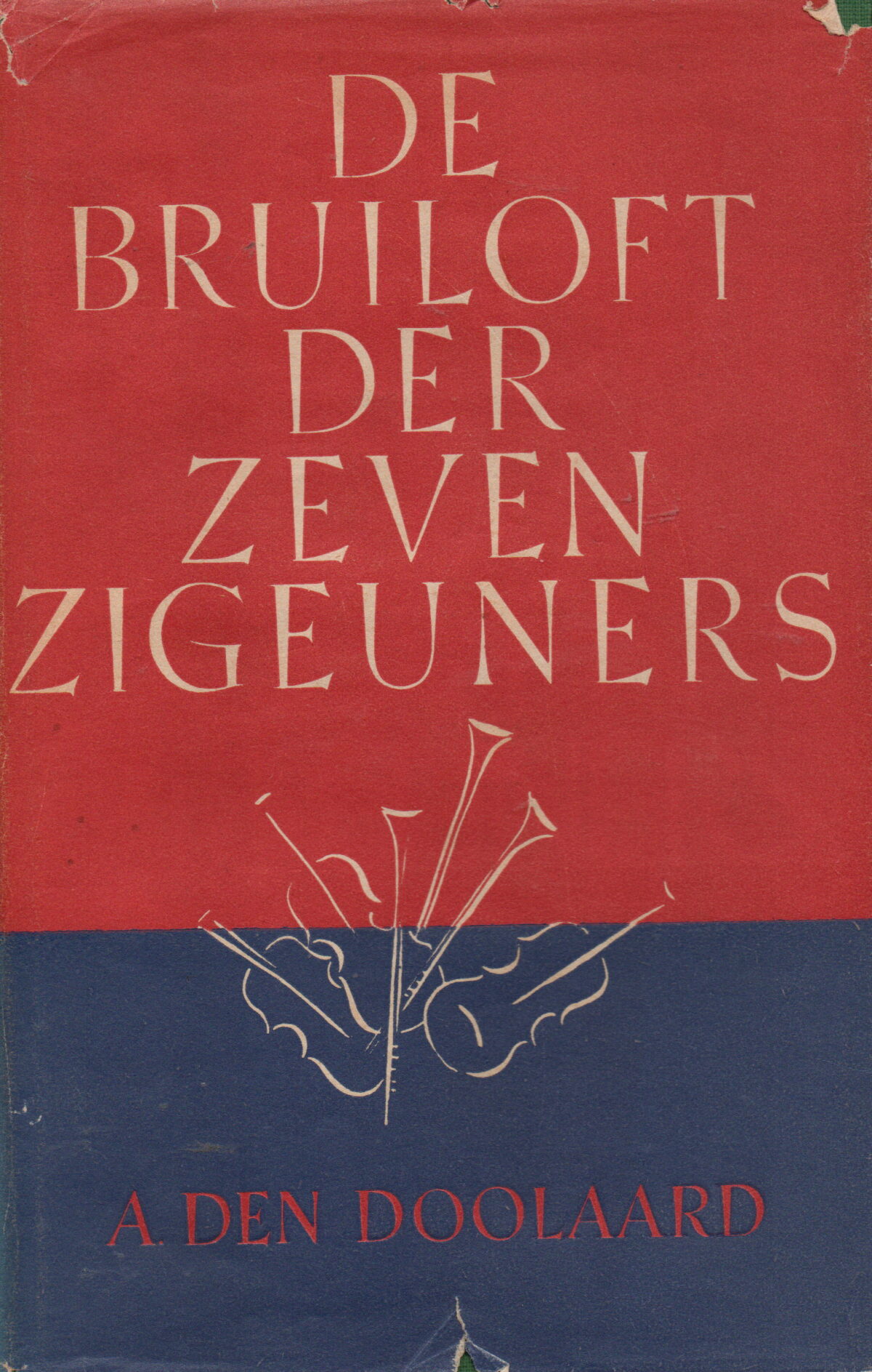 De bruiloft der zeven zigeuners - roman -
