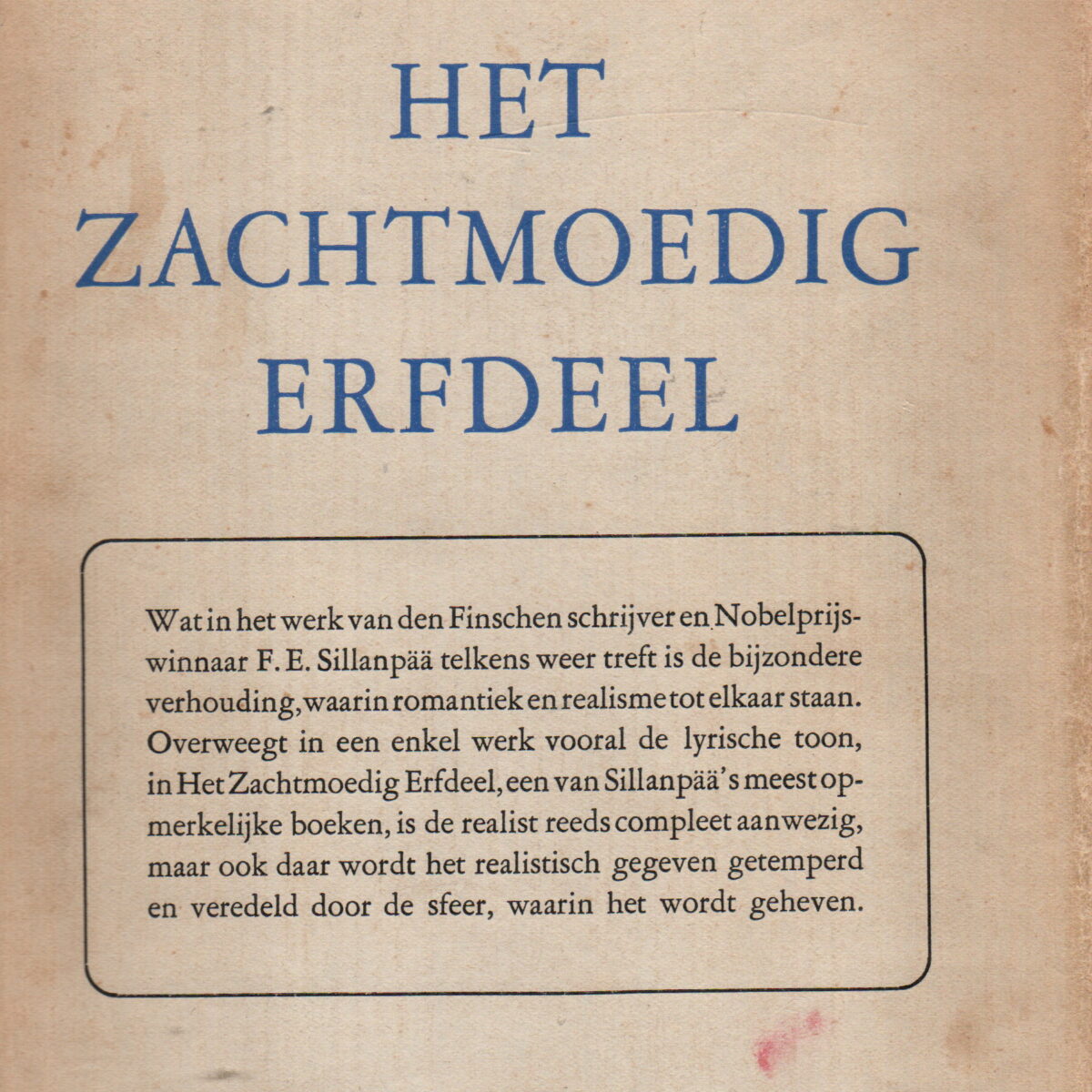 Het zachtmoedige erfdeel