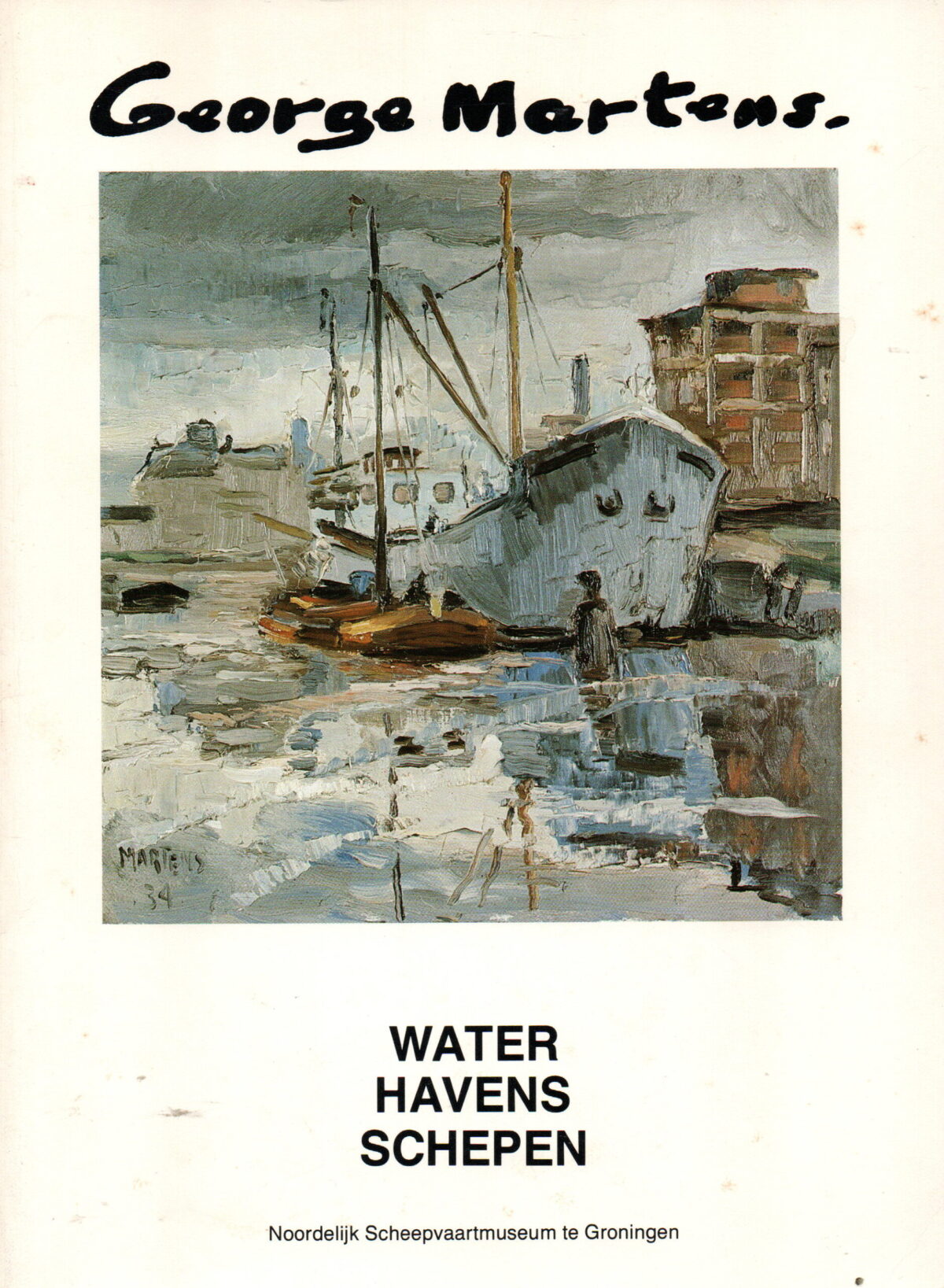 George Martens 1894-1979 - Water Havens Schepen -