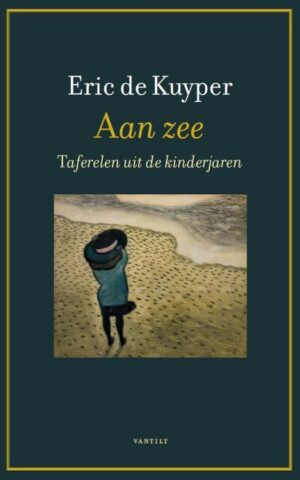 Aan zee - Taferelen uit de kinderjaren -