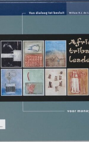 African Tribal Leadership - Van dialoog tot besluit voor managers -