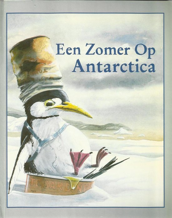 Een Zomer Op Antarcita