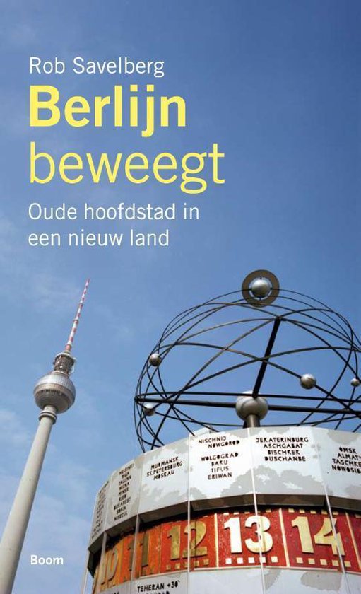 Berlijn beweegt - Oude hoofdstad in een nieuw land -