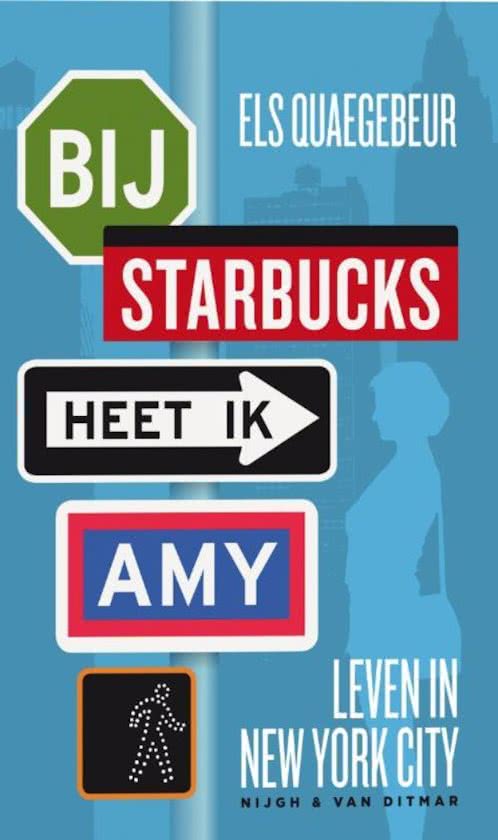 Bij Starbucks heet ik Amy - Leven in New York City -