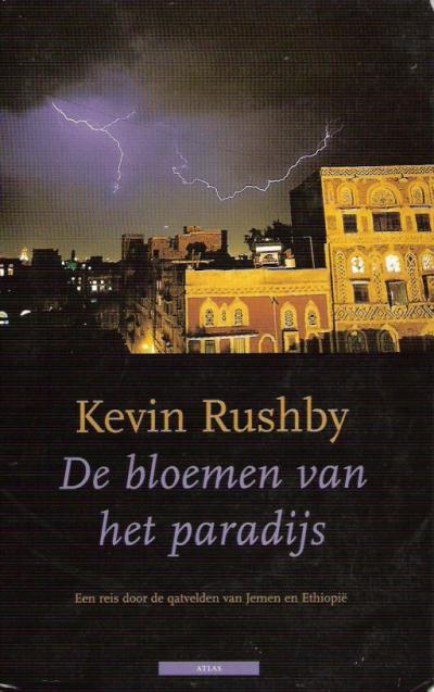 De bloemen van het paradijs - Een reis door de qatvelden van Jemen en Ethiopië -