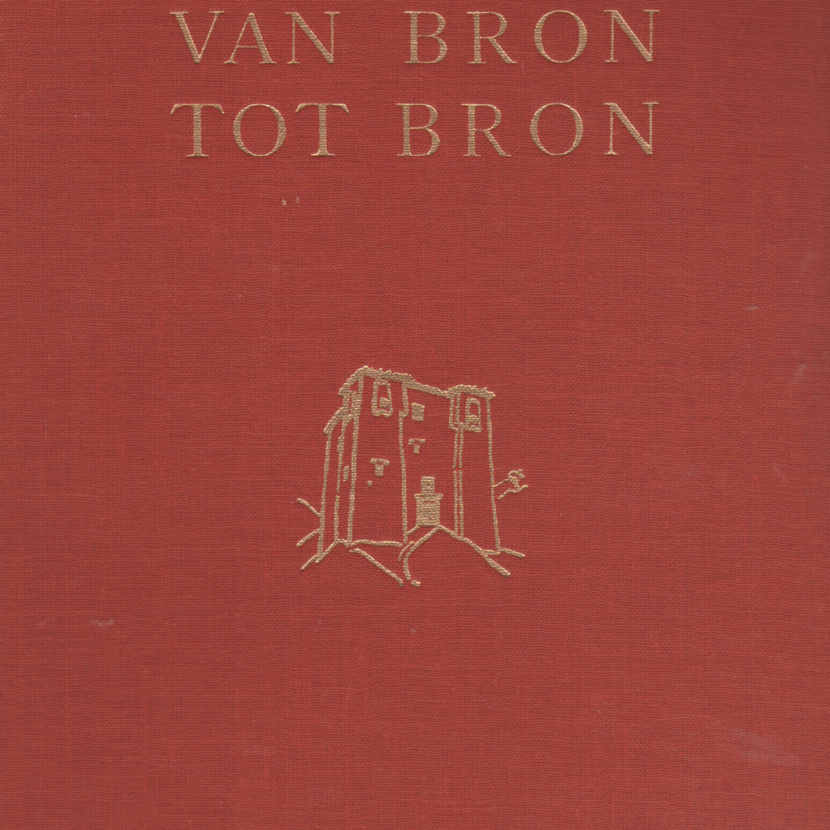 Van bron tot bron  – Onder de Berbers van de Marokkaanse Sahara –