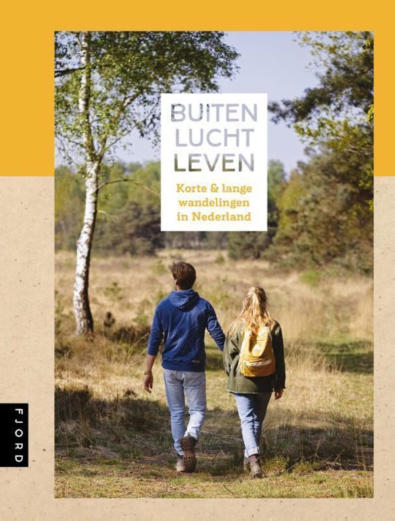 Buitenluchtleven - Korte & lange wandelingen in Nederland -