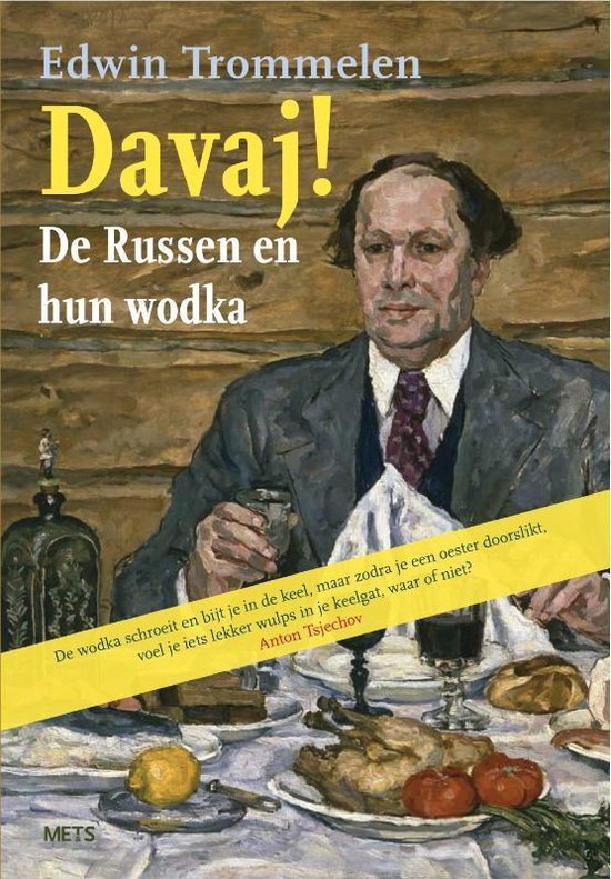 Davaj! De Russen en hun wodka