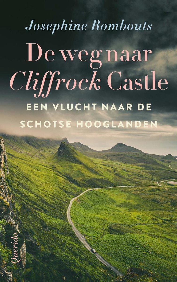De weg naar Cliffrock Castle - Een vlucht naar de Schotse Hooglanden -