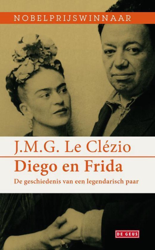 Diego en Frida - De geschiedenis van een legendarisch paar -