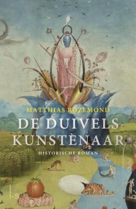 De Duivelskunstenaar - Een genie, de liefde en een meesterwerk - roman -