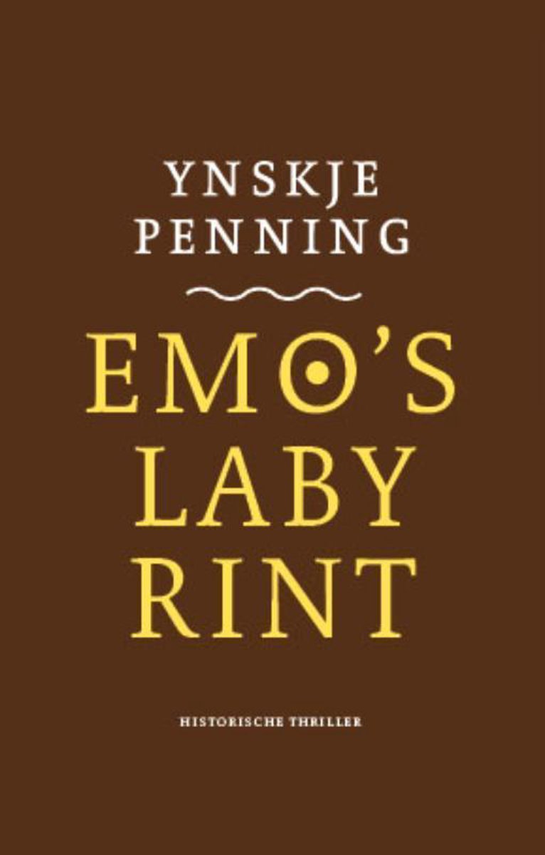 Emo's labyrint - historische thriller -