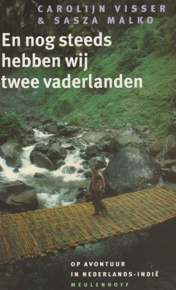 En nog steeds hebben wij twee vaderlanden