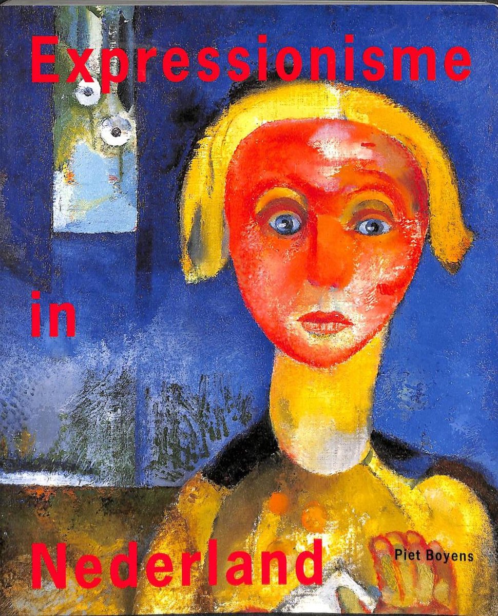 Expressionisme in Nederland 1910-1930