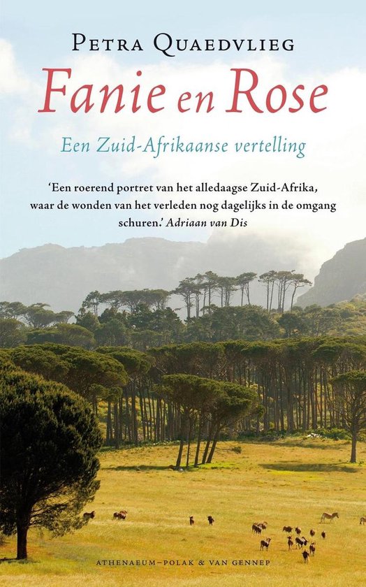 Fanie en Rose - Een Zuid-Afrikaanse vertelling -