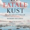 De fatale kust - Het epos van Australië -