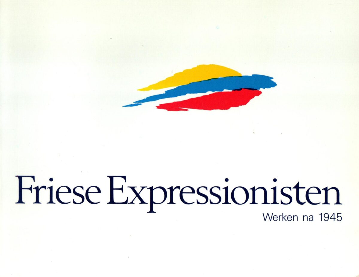 Friese Expressionisten - Werken na 1945 -