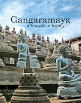 Gangaramaya - a temple, a legacy -