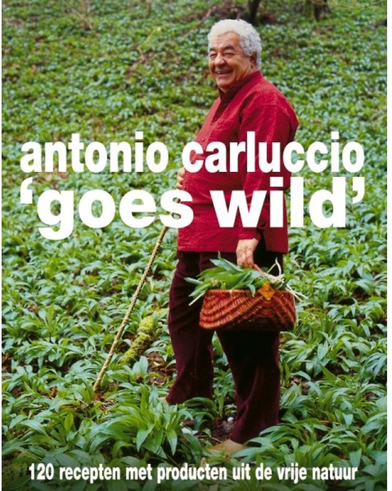 Antonio Carluccio 'goes wild'