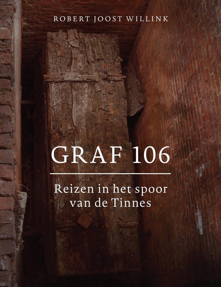 Graf 106 - Reizen in het spoor van de Tinnes -