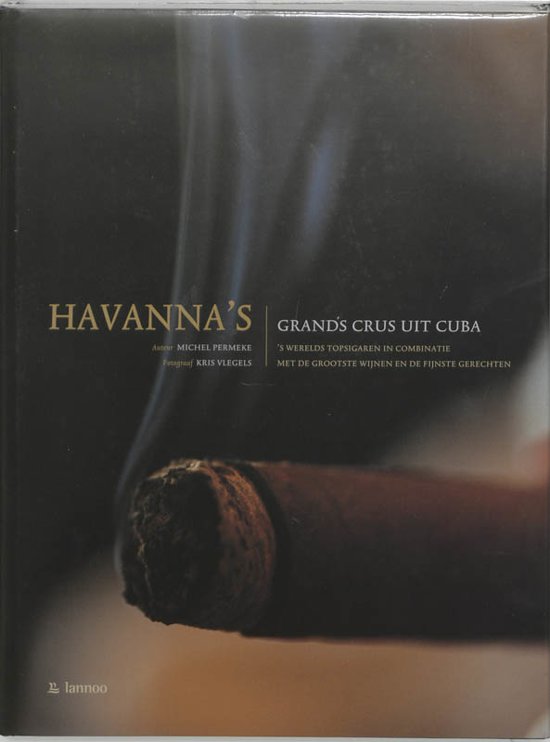 Havanna's - Grands Crus uit Cuba -
