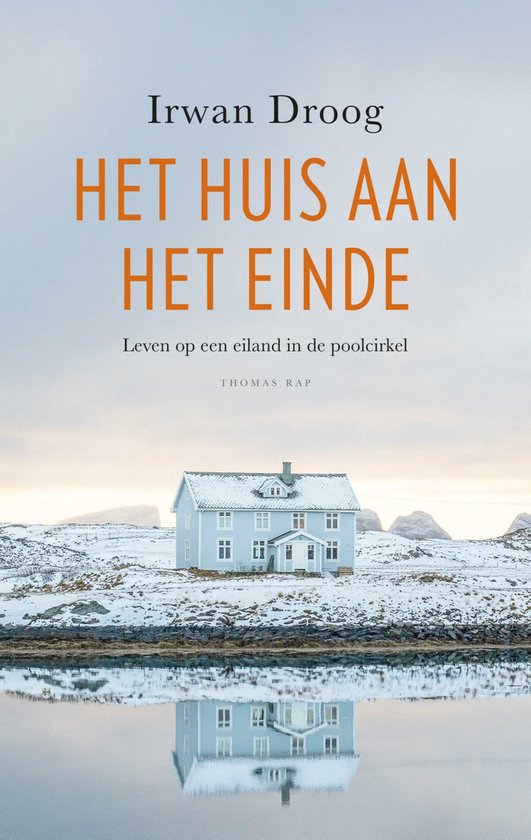 Het huis aan het einde - Leven op een eiland in de poolcirkel -
