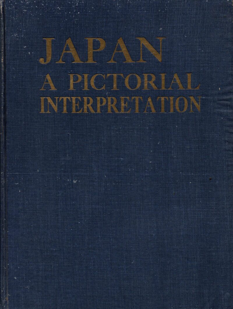 Japan - A Pictorial Interpretation - / Le Japon - Une interpretation par l'image -