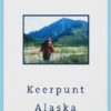 keerpunt-alaska Keerpunt Alaska