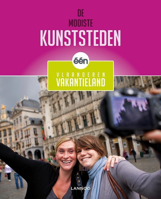 Vlaanderen Vakantieland - De mooiste kunststeden -