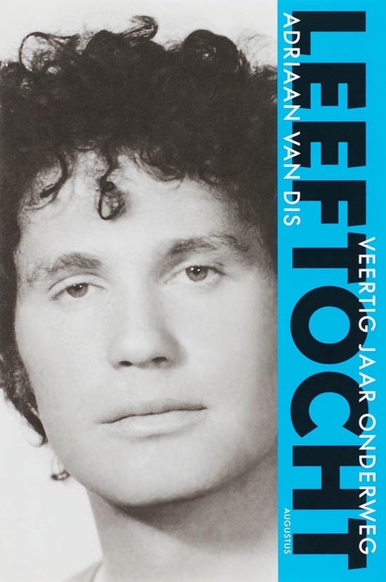 Leeftocht - Veertig jaar onderweg -