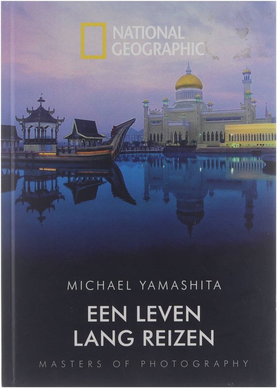Michael Yamashita - Een leven lang reizen - Masters of Photography -