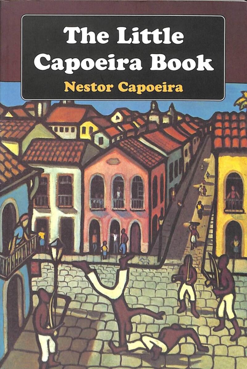 The Little Capoeira Book
