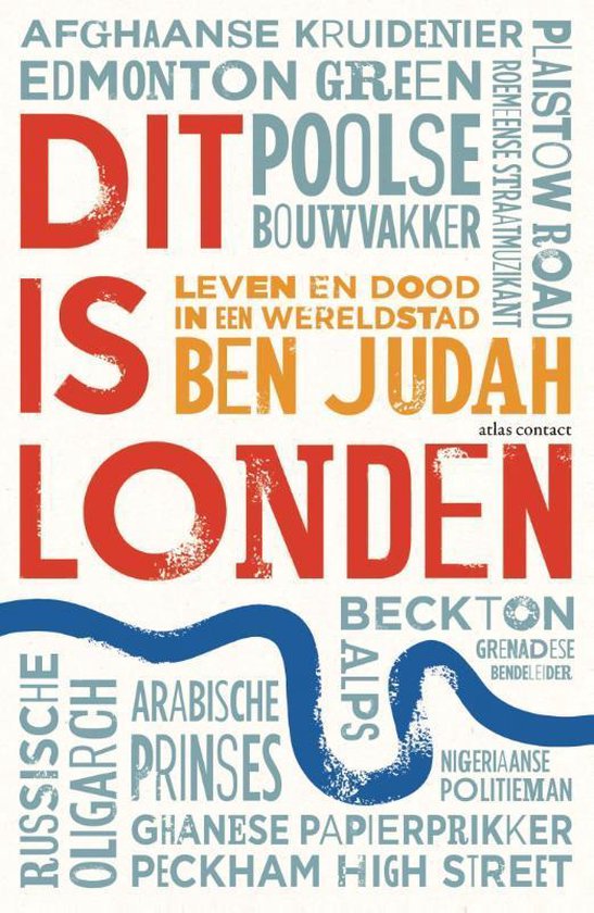 Dit is Londen - leven en dood in een wereldstad -