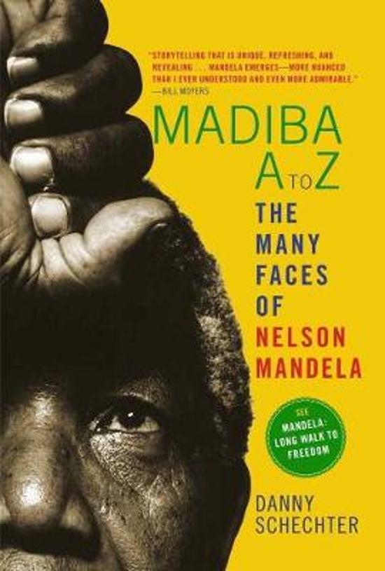 Madiba A to Z - The many faces of Nelson Mandela -
