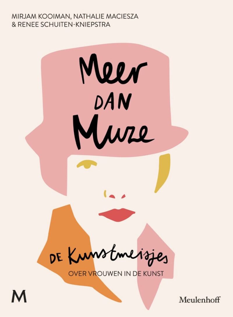 Meer dan Muze - de Kunstmeisjes over vrouwen in de kunst -