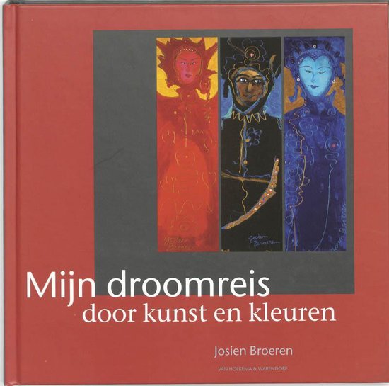 Mijn droomreis door kunst en kleuren