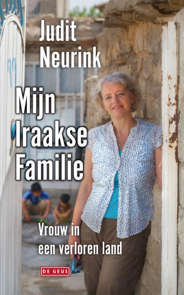 Mijn Iraakse familie - Vrouw in een verloren land -
